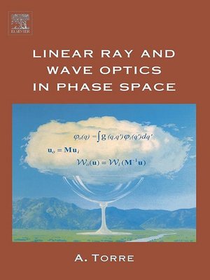 cover image of Linear Ray and Wave Optics in Phase Space